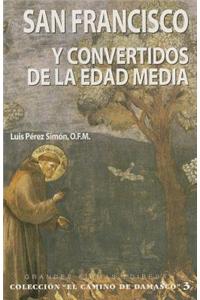 San Francisco y Convertidos de La Edad Media