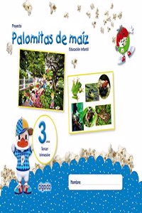 Proyecto Palomitas de maiz. Educacion Infantil. 3 anos.Tercer Trimestre