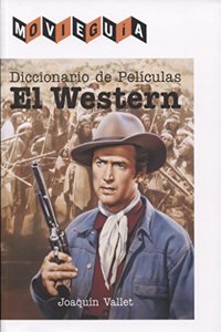 Diccionario de Peliculas: El Western