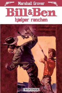 Bill og Ben hjælper ranchen