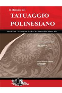 Manuale del TATUAGGIO POLINESIANO