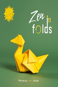 Zen in Folds