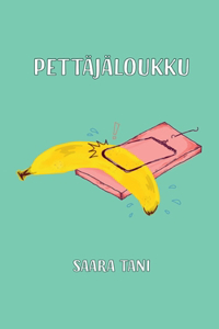 Pettäjäloukku