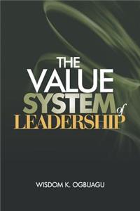 Value System of Leadership