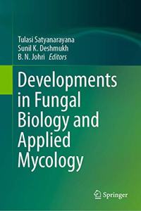 Developments in Fungal Biology and Applied Mycology