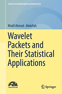 Wavelet Packets and Their Statistical Applications