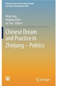 Chinese Dream and Practice in Zhejiang - Politics