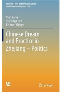 Chinese Dream and Practice in Zhejiang - Politics