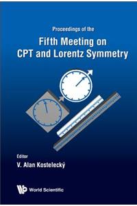 CPT and Lorentz Symmetry - Proceedings of the Fifth Meeting