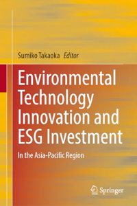 Environmental Technology Innovation and Esg Investment