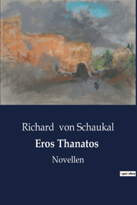 Eros Thanatos