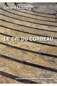 Le Cri Du Corbeau