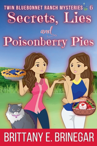 Secrets, Lies, and Poisonberry Pies