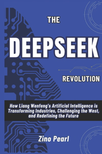 The DeepSeek Revolution