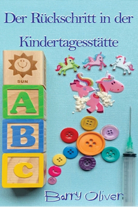 Die Regression in der Kindertagesstätte