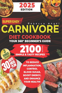 Super Easy CARNIVORE Diet Cookbook