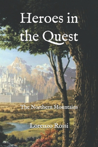 Heroes in the Quest