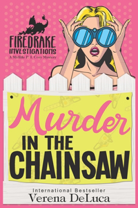 Murder in the Chainsaw