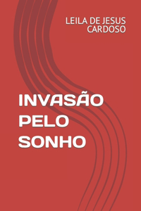 Invasão Pelo Sonho