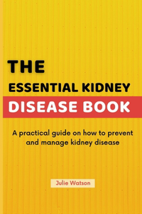 Essential Kidney Disease Book