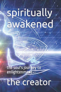 spiritually awakened