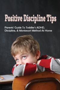 Positive Discipline Tips