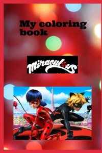 My Miraculous coloring book