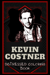 Kevin Costner Distressed Coloring Book