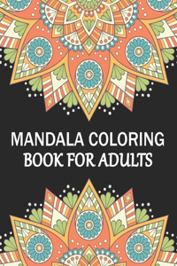 Mandala Coloring Book For Adults
