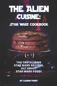 The Alien Cuisine