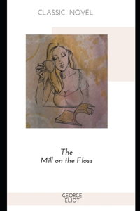 The Mill on the Floss