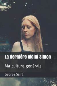 La dernière Aldini Simon