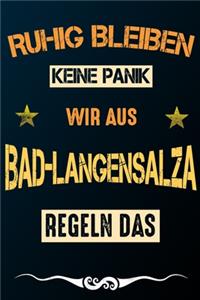 Ruhig bleiben keine Panik wir aus BAD-LANGENSALZA regeln das