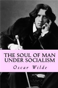 The Soul of Man under Socialism