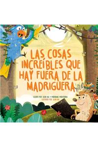 Las cosas increíbles fuera de la madriguera