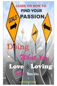 Guide on How to Find Your Passion