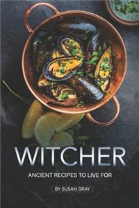 Witcher: Ancient Recipes to Live For