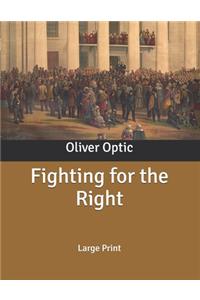 Fighting for the Right