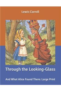 Through the Looking-Glass