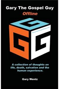 Gary The Gospel Guy Offline