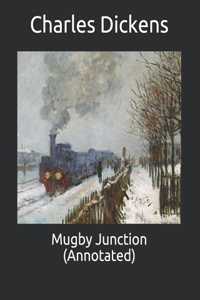 Mugby Junction (Annotated)