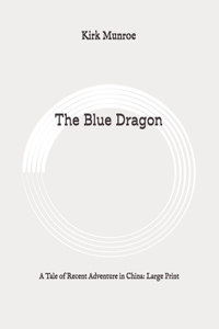 The Blue Dragon