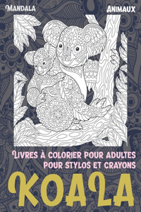 Livres à colorier pour adultes pour stylos et crayons - Mandala - Animaux - Koala