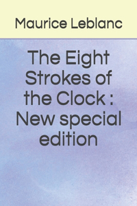 Eight Strokes of the Clock