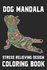 Dog Mandala Stress Relieving Design Coloring Book