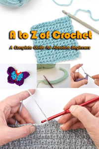 A to Z of Crochet