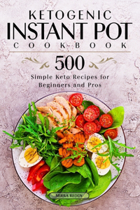 Ketogenic Instant Pot Cookbook