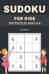 Sudoku For Kids 200 Puzzles Ages 6-8 Volume 35