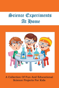 Science Experiments At Home