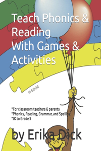 Teach Phonics & Reading With Games & Activities